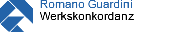 Romano Guardini Online Konkordanz
